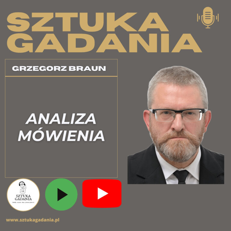 Grzegorz Braun. Analiza mówienia